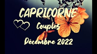 ♑ CAPRICORNE SENTIMENTAL ❤️  COUPLES  DÉCEMBRE 2022 [upl. by Clarisa411]