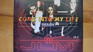 JLM  Come Into My Life Remix [upl. by Enyahc]