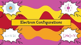 Electron Configurations amp Orbital Notations [upl. by Ila]