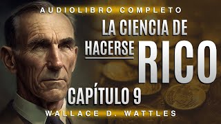 La ciencia de hacerse rico en AUDIOLIBRO completo en español el CAPÍTULO 09 [upl. by Susie]