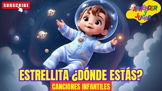 🌟🎶 Estrellita ¿Dónde Estás Las Mejores Canciones INFANTILES  NIÑOS🌙👦👧 cancióninfantil [upl. by Ahtnamys787]