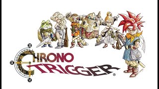 Chrono Trigger Campaign Part 21 [upl. by Runkle]