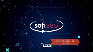 Ver ticket de saldo de proveedor  Sofi 360 [upl. by Adlemy617]