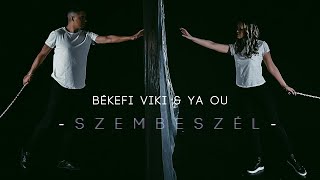 Békefi Viki amp YA OU  Szembeszél Official Music Video [upl. by Ilan541]