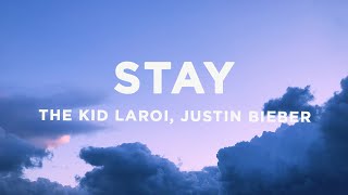 The Kid LAROI Justin Bieber  STAY Lyrics [upl. by Courtnay]