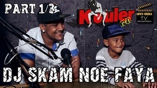 Kouler Péi  DJ Skam  Noé Faya  Part 13 [upl. by Frieda]