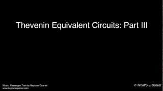 Thevenin Equivalent Circuits Part III [upl. by Melnick809]