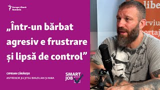 Ciprian Cărăușu antrenor arte marțiale „Întrun bărbat agresiv e frustrare și lipsă de control” [upl. by Aleik671]