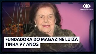 Morre Luiza Trajano Donato fundadora do Magazine Luiza  Jornal da Band [upl. by Narba]