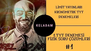 LİMİT YAYINLARI KRONOMETRE TYT DENEMELERİ 1TYT DENEME SINAVI FİZİK SORU ÇÖZÜMLERİ [upl. by Fons]