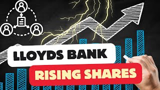 Lloyds Bank Share Prices Soaring Whats Driving the Surge [upl. by Olemrac]