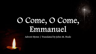 O Come O Come Emmanuel  Advent  Choir with Lyrics  Traditional Christian Hymn  Sunday 7pm Choir [upl. by Lleryt973]