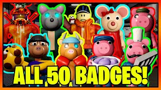 How to get ALL 50 BADGES  SKINSMORPHS in PIGGY RP FILM ROLEPLAY  Roblox [upl. by Eiramit]