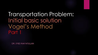 The Transportation Problem Lecture 5 Vogels method Part 1 [upl. by Llerat]