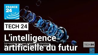 Intelligence artificielle  vous navez encore rien vu â€¢ FRANCE 24 [upl. by Letram]