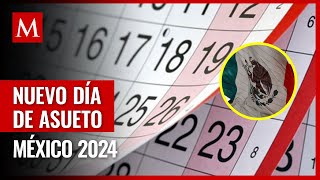 México tendrá un nuevo día de descanso en 2024 ¿Cuándo es y por qué [upl. by Teresina153]