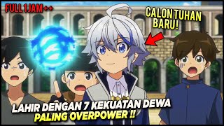 LAHIR SEBAGAI MANUSIA PALING OVERPOWER BOCAH INI MENJADI DEWA DI DUNIA BARU NYA‼️ Alur Cerita Anime [upl. by Nady]