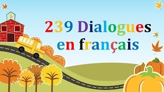 239 dialogues en francais amp french conversations [upl. by Neron]