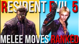 ALL RESIDENT EVIL 5 Melee Moves RANKED WORST TO BEST Plus Combo Moves [upl. by Pirbhai]