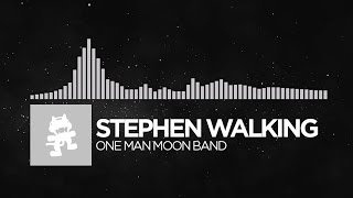 Electronic  Stephen Walking  One Man Moon Band Monstercat Release [upl. by Nedearb]