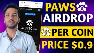 Paws Airdrop Per Coin Price  Paws Airdrop Unlimited Trick  Paws Airdrop News Today  Paws Listing [upl. by Ika105]