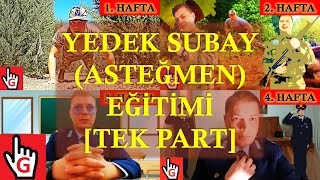 YEDEK SUBAY EĞİTİMLERİ İLK GÜN TAKTİKLER DÖRT HAFTA TEK PART [upl. by Nyliahs]