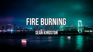 Fire Burning  Sean Kingston [upl. by Elysia]