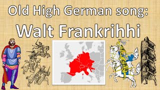 Old High German Song Walt Frankrihhi  Rule Francia [upl. by Shell]