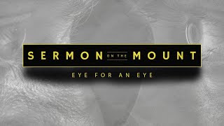 Sermon on the Mount  Eye for an Eye • FOUNDED IN TRUTH  Messianic Livestream [upl. by Scharff]