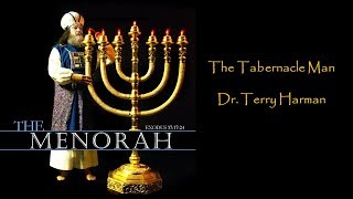 Mosaic Tabernacle Exodus 253140 and the 7 Branch Menorah by Dr Terry Harman [upl. by Yduj]