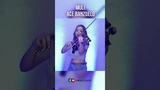 Muli  Ace Banzuelo [upl. by Ameyn]