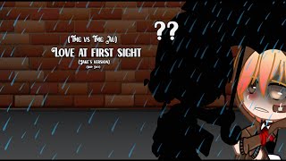 Love at first sight  Jakes version  TMG vs TMF Au  ship Joey  Meme  Read Desc [upl. by Salocin]