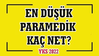 en düşük paramedik kaç net I en düşük ilk ve acil yardım netleri I paramedik sıralama I yks [upl. by Ailak]