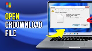 How to Open a CRDOWNLOAD file on Windows 1110 2024 EDITION [upl. by Allehcram]