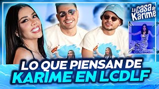 Lo que piensa Chile y Jey de Karime en LCDLF  La Casa de Karime [upl. by Aedrahs]