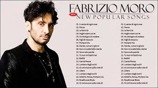 I Successi di Fabrizio Moro  Il Meglio dei Fabrizio Moro  Le migliori canzoni di Fabrizio Moro [upl. by Elery]