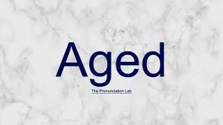 Aged Pronunciation How to Say Aged  Can You Get It Right howtopronounce [upl. by Nasia305]