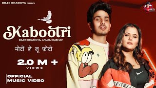 Kabootri Official Video Diler Kharkiya  Anjali Raghav  Kit Chali New Haryanvi Song 2024 NEW [upl. by Sidney241]