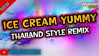 ICE CREAM YUMMY ICE CREAM GOOD  THAILAND STYLE REMIX  DJ ALQUIN [upl. by Eenahpets123]