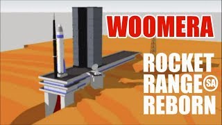 Woomera Rocket Range Reborn SA [upl. by Anaeerb]