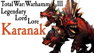 Karanak TWWarhammer Lore [upl. by Flavio552]