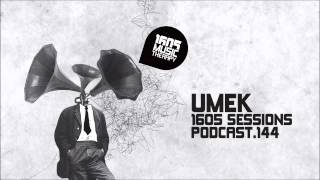 1605 Podcast 144 with UMEK [upl. by Asseret]