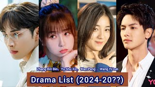 Zhang Bin Bin，Yu Shu Xin，Wan Peng and Wang Yi Lun  Drama List 202420 [upl. by Nolahs87]