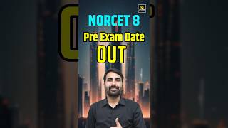 NORCET 8 Pre Exam Date out shorts [upl. by Thormora]