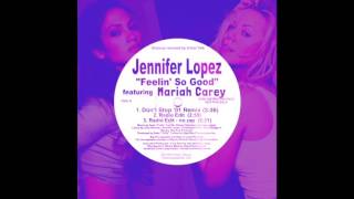 Jennifer Lopez  Feelin So Good Dont Stop 01 Remix InitialTalk [upl. by Couhp]