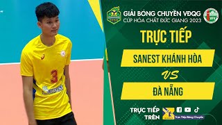 Tứ kết Nam  SANEST KHÁNH HÒA vs ĐÀ NẴNG  VCK giải bóng chuyền VĐQG 2023 [upl. by Koh]