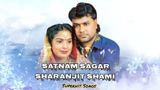 Satnam sagar Shami Song  Punjabi sagar Shami All Song  Punjabi Dogana songs Album Jukebox [upl. by Arahsak]