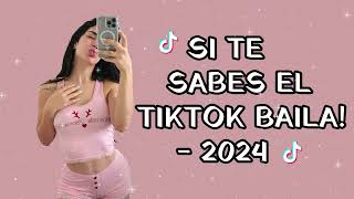 Si Te Sabes El Tiktok Baila 2024  EN Music [upl. by Nalyak659]