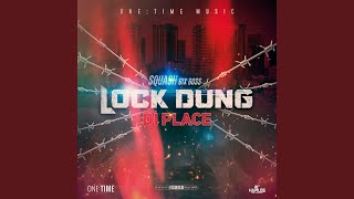 Lock Dung Di Place [upl. by Kevan]