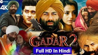 Gadar 2 Full Movie In Hindi Dubbed Review and Facts  Sunny Deol Ameesha Patel amp Utkarsh Sharma [upl. by Ahsieyn773]